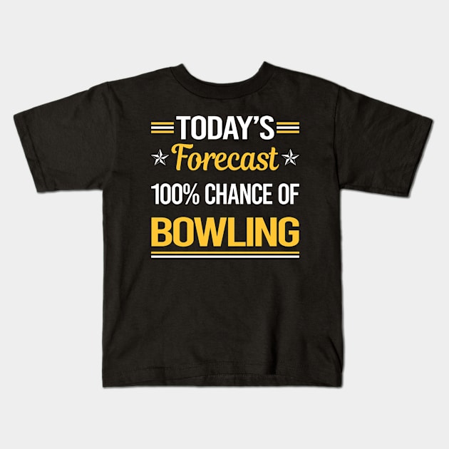 Today Forecast Bowling Kids T-Shirt by symptomovertake